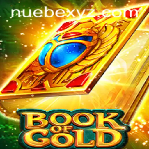 BookofGold and NUEBE: Unveiling the Adventure
