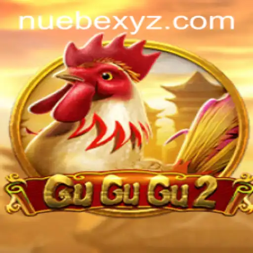 Exploring the Exciting World of GuGuGu2: A NUEBE Adventure